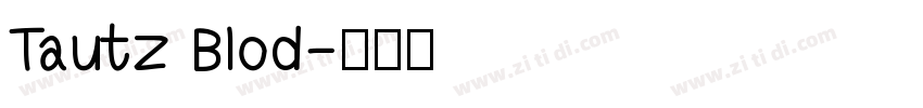 Tautz Blod字体转换